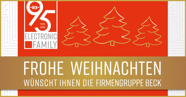 Frohe Weihnachten wünscht Ihnen die Firmengruppe BECK